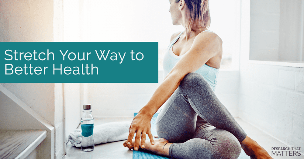 Stretching to Reduce Pain and Injury