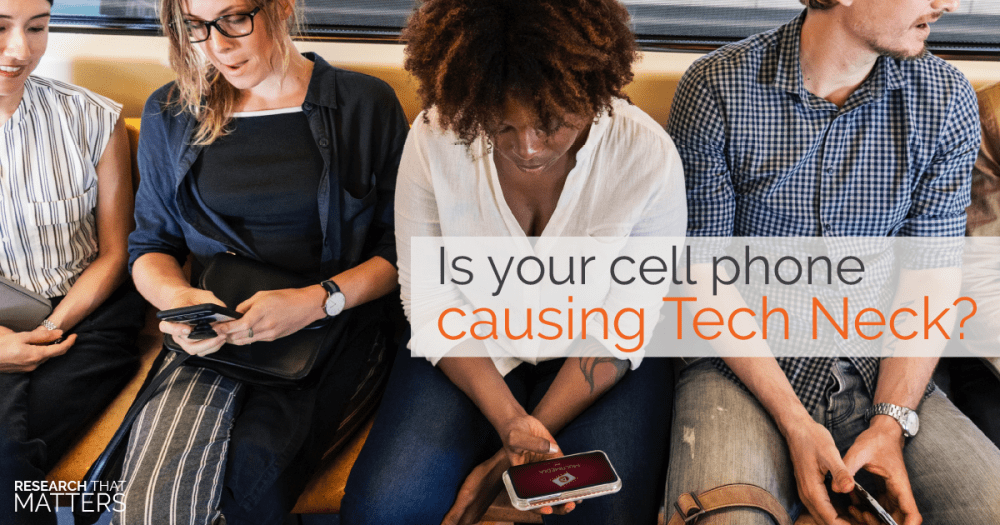  Is Your Phone Causing You to Have Pain from "Tech Neck?"